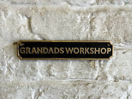 Grandads workshop plaque